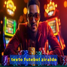 texto futebol ziraldo